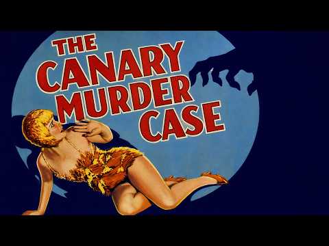 THE CANARY MURDER CASE