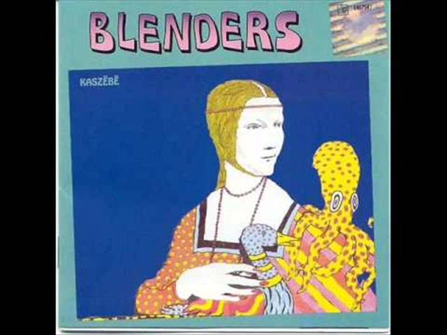 Blenders - Nie sluchal mamy