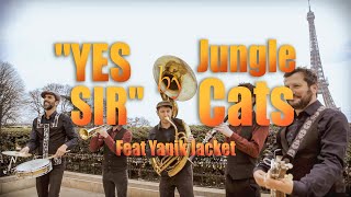 JUNGLE CATS  - YES SIR -  Feat Yanik Jacket (Live Paris 2022)