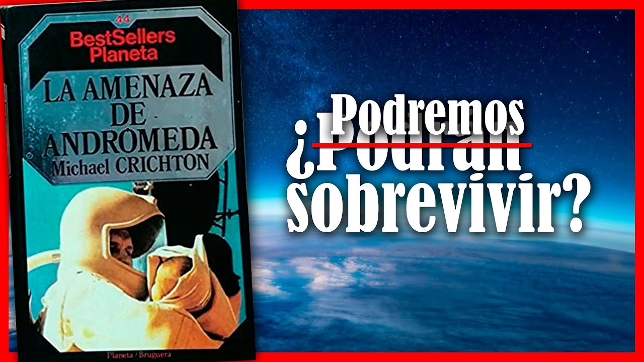 La amenaza de Andrómeda por Michael Crichton (Reseña/Opinión de libro