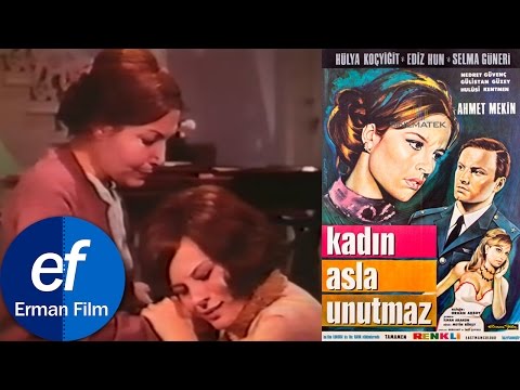 Kadın Asla Unutmaz (1968) - Hülya Koçyiğit & Ediz Hun