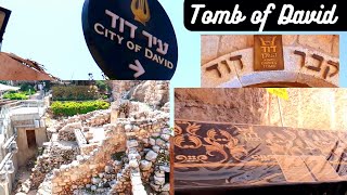 Let's visit THE CITY OF KING DAVID and THE TOMB OF KING DAVID | MOUNT ZION JERUSALEM.