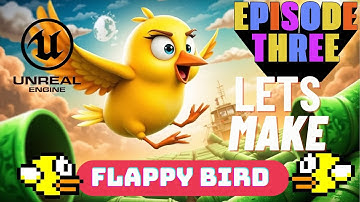 Lets Make Flappy Bird 3D in Unreal Engine 5 – EPISODE 3