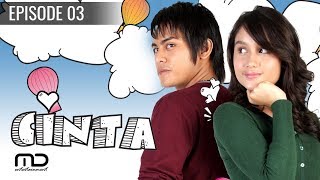 Cinta - Episode 03 | Terakhir