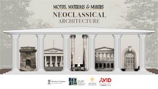 Motifs, Materials, and Makers of Neoclassical Architecture - YouTube