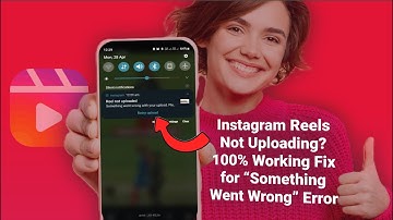 How to Fix “Something Went Wrong With Your Upload” on Instagram Reels
