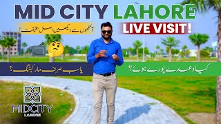 Live Visit to MidCity | Real Development or Just Marketing? | Ring Road & Raiwind Road Location
