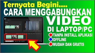 Cara Menggabungkan Beberapa Video di Laptop Tanpa Aplikasi |Edit dan Gabungin Video screenshot 5