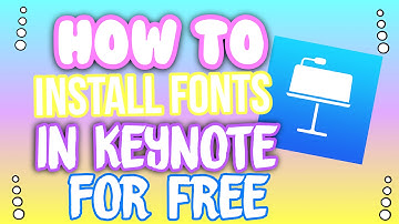 How to install fonts in KEYNOTE