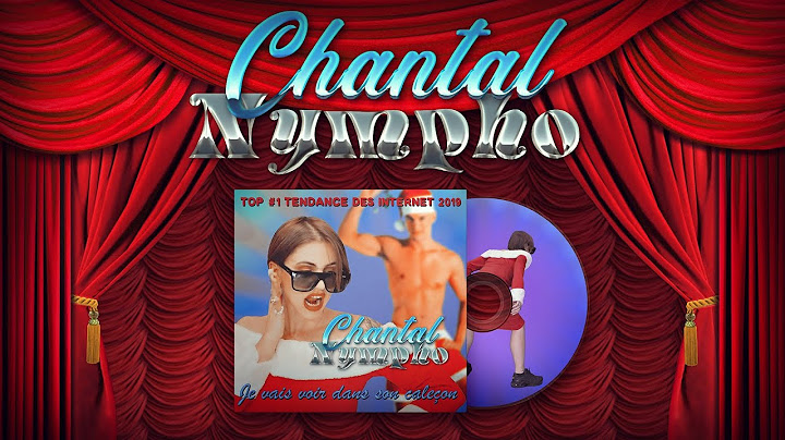 CHANTAL NYMPHO TE SOUHAITE UNE BONNE ANNÉE (CLIP PAS TRÈS OFFICIEL)