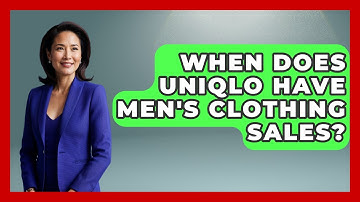 When Does Uniqlo Have Men