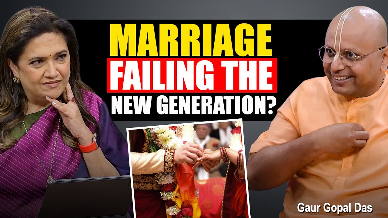 Has Marriage Become an Outdated Concept? | Gaur Gopal Das