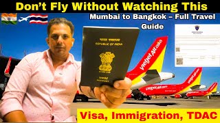 Full Travel Guide :- Mumbai to Bangkok 🇮🇳✈️🇹🇭 | Cheap Flights & New visa Process