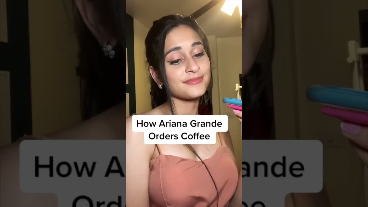 How Ariana Grande Orders Starbucks