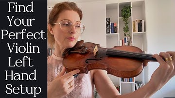 🎻Find Your Perfect Violin Left Hand Setup