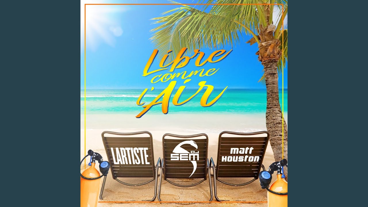 Mira Libre comme l'air (Radio Edit) en YouTube Mira Libre comme l'air (Radio Edit) en YouTube