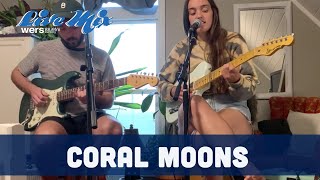 Coral Moons - Wicked Local Wednesday - Live at Home