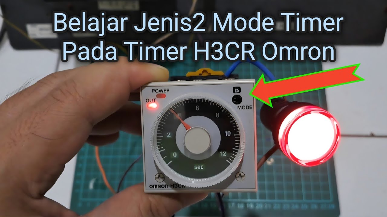 Belajar jenis-jenis mode timer pada timer H3CR-A8 Omron - YouTube