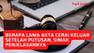 Berapa Lama Akta Cerai Keluar Setelah Putusan, Simak Penjelasannya
