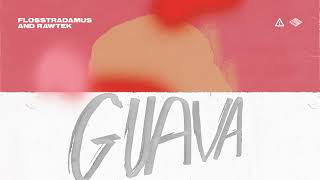 Video thumbnail of "Flosstradamus & Rawtek - Guava [Ultra Music]"