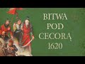 Zagłada armii Rzeczypospolitej. Bitwa pod Cecorą w 1620r.