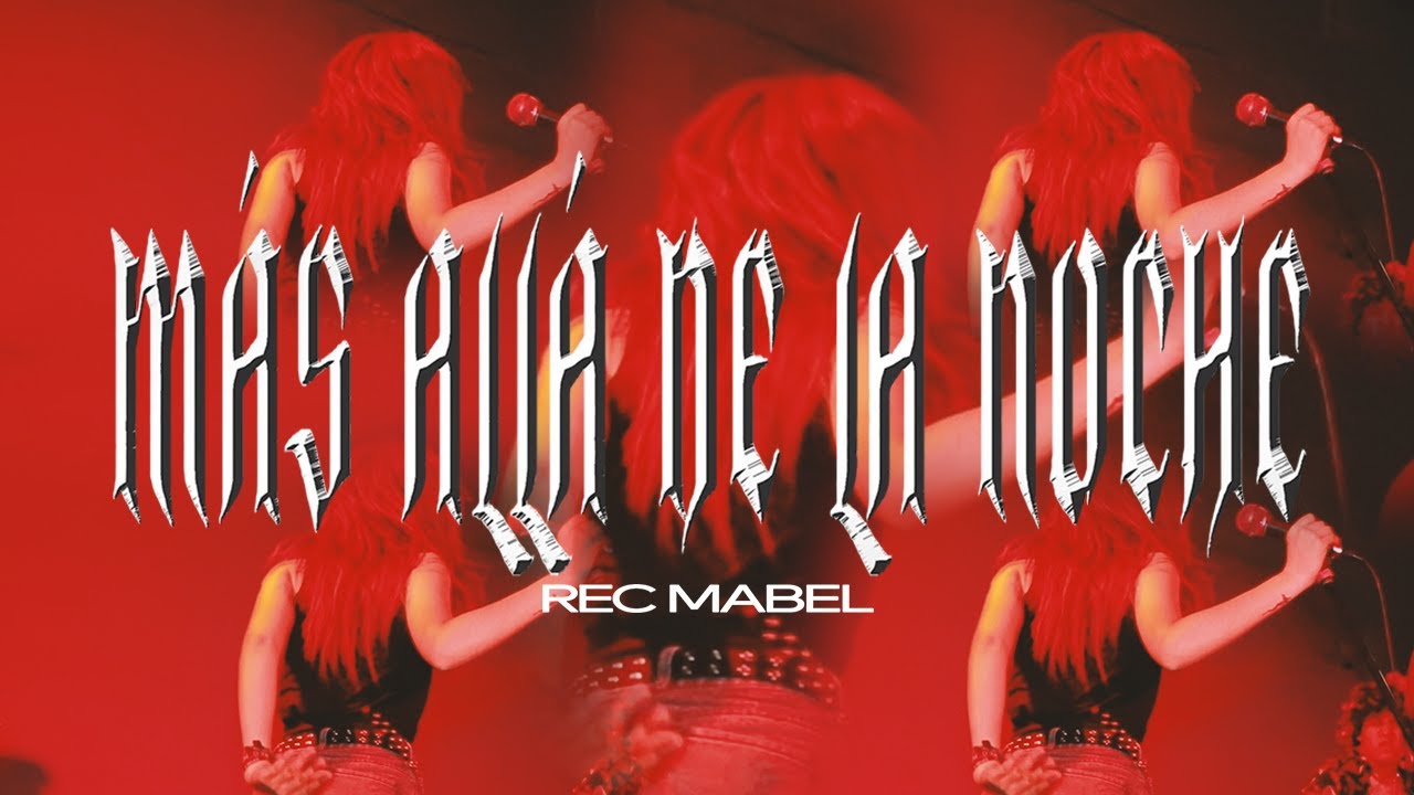 Rec Mabel - Más Allá de la Noche