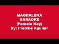 Freddie Aguilar Magdalena Karaoke Female Key