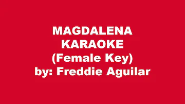 Freddie Aguilar Magdalena Karaoke Female Key