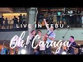 Oh! Caraga Live In Ayala Cebu | Ipanumpa ko