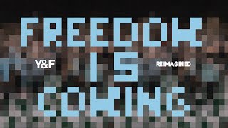 Freedom Is Coming (Reimagined) - Hillsong Young & Free