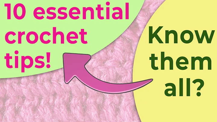 10 Essential Crochet Hacks for Every Crocheter