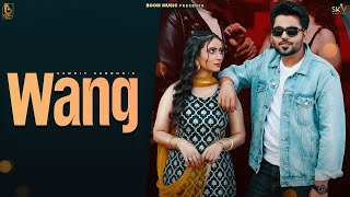 Wang (Official Video) Samrit Sandhu | Aarisha Sharma | Jassi X | Latest Punjabi Songs 2024