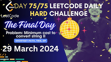 Day 75/75: Problem Name: Minimum cost to convert string II | Leetcode | #75DaysHardLeetcode
