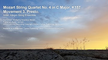 Mozart String Quartet No. 4 in C Major, K157: Movement 3. Presto