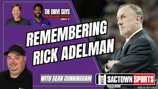 Sean Cunningham Remembers the Rick Adelman Era in Sacramento