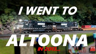 I WENT TO ALTOONA... in 2013 (C.U.P's Archives)