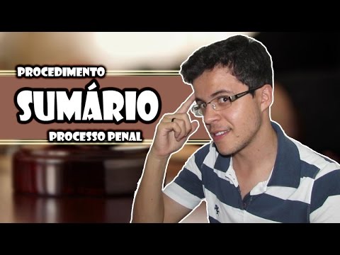 Rito Sumário - PROCESSO PENAL