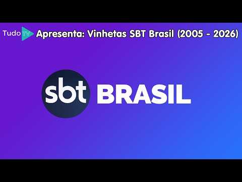 Cronologia #296: Vinhetas SBT Brasil (2005 - 2026)