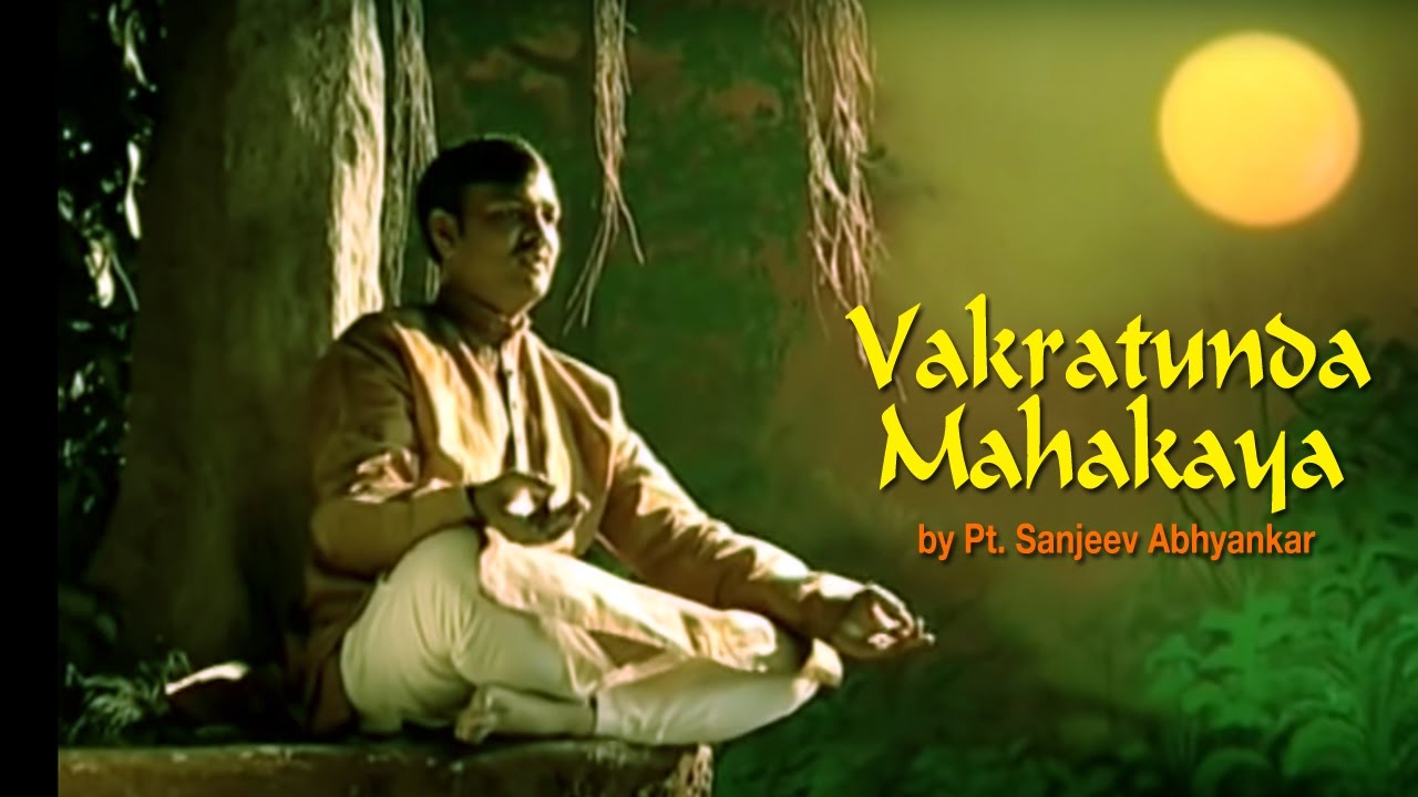 VAKRATUNDA MAHAKAYA  Pt Sanjeev Abhyankar  Ganesh Mantra Times Music Spiritual