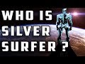 History and Origin of SILVER SURFER !  Who Is Norrin Radd ?