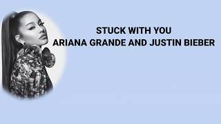 Ariana Grande & Justin Bieber - Stuck With U (Lyrics)