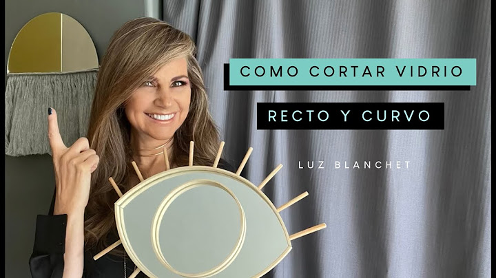 Como CORTAR VIDRIO fácil recto y curvo / Luz Blanchet