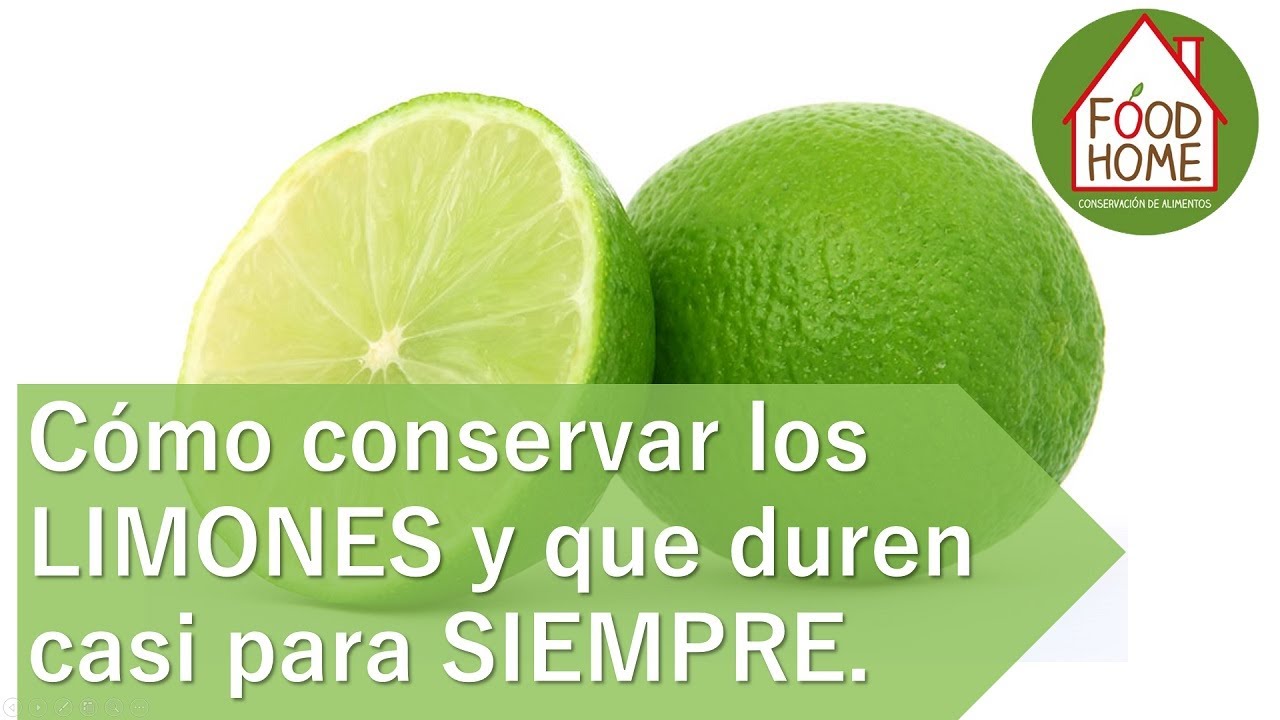 Cómo conservar los limones por más tiempo frescos YouTube