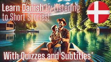 Learn Danish FAST by Listening to Short Stories (A1-A2 Beginner Level) with Quizzes [Volume 2]