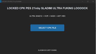 SLADIMI CPK TOOL: LOCK & EDIT FILES EASILY 1000% WORK