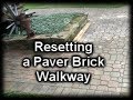 Resetting a Paver Brick Walkway - Home Improvement