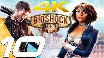 BioShock Infinite - Gameplay Walkthrough Part 10 - Bank of The Prophet [4K 60FPS]
