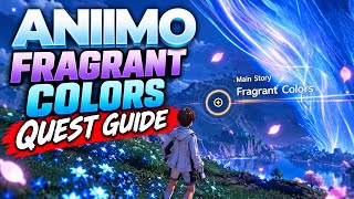 Full ANIIMO FRAGRANT COLORS QUEST GUIDE #aniimo Guide