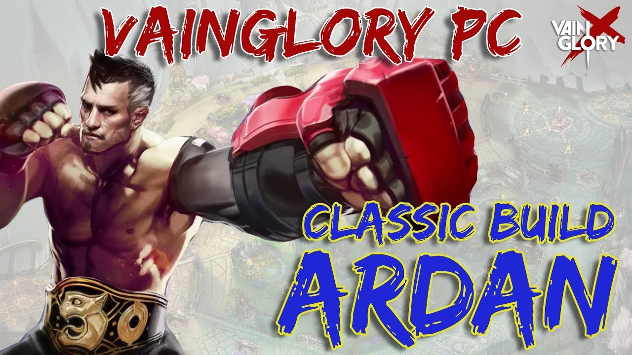 THE CLASSIC ARDAN SUPPORT BUILD | RANKED GAME | Vainglory 3.10