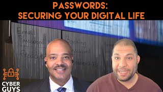 Passwords: Securing Your Digital Life